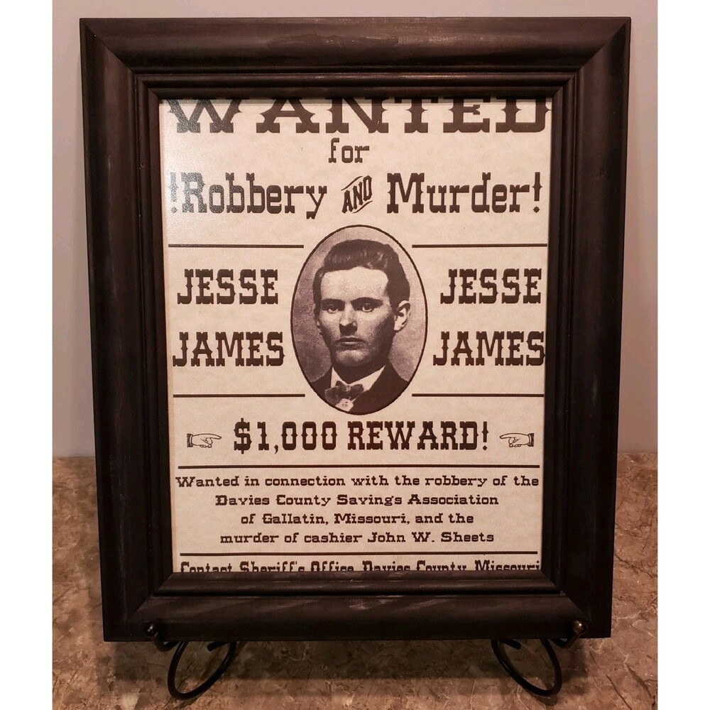 Framed Old West Wanted Poster~ Jesse James ~Reward~$ 1,000 ROBBERY AND MURDER!!!